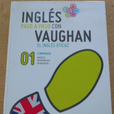 Libros de segunda mano: INGLÉS PASO A PASO CON VAUGHAN, VOL. 1 (VAUGHAN, 2013) /// ENGLISH GRAMMAR VOCABULARY OXFORD LEARN. Lote 341977303