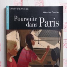 Libros de segunda mano: POURSUITE DANS PARIS. NICOLAS GERRIER. LECTURA FRANCÉS A2 (SIN CD). Lote 345159553
