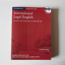 Libros de segunda mano: INTERNATIONAL LEGAL ENGLISH (ILEC) - AMY KROIS-LINDNER (CAMBRIDGE) DERECHO. Lote 364122441