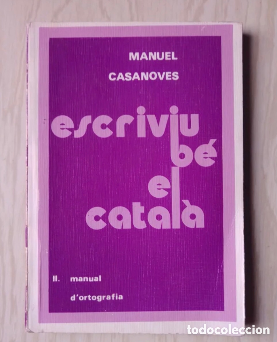 Libros de segunda mano: ESCRIU B&Eacute; EL CATAL&Agrave; - Foto 1