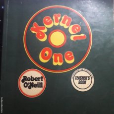 Libros de segunda mano: ROBERT O'NEILL. KERNEL ONE. TEACHER'S BOOK. ED LONGMAN, LONDON 1979. Lote 368592951