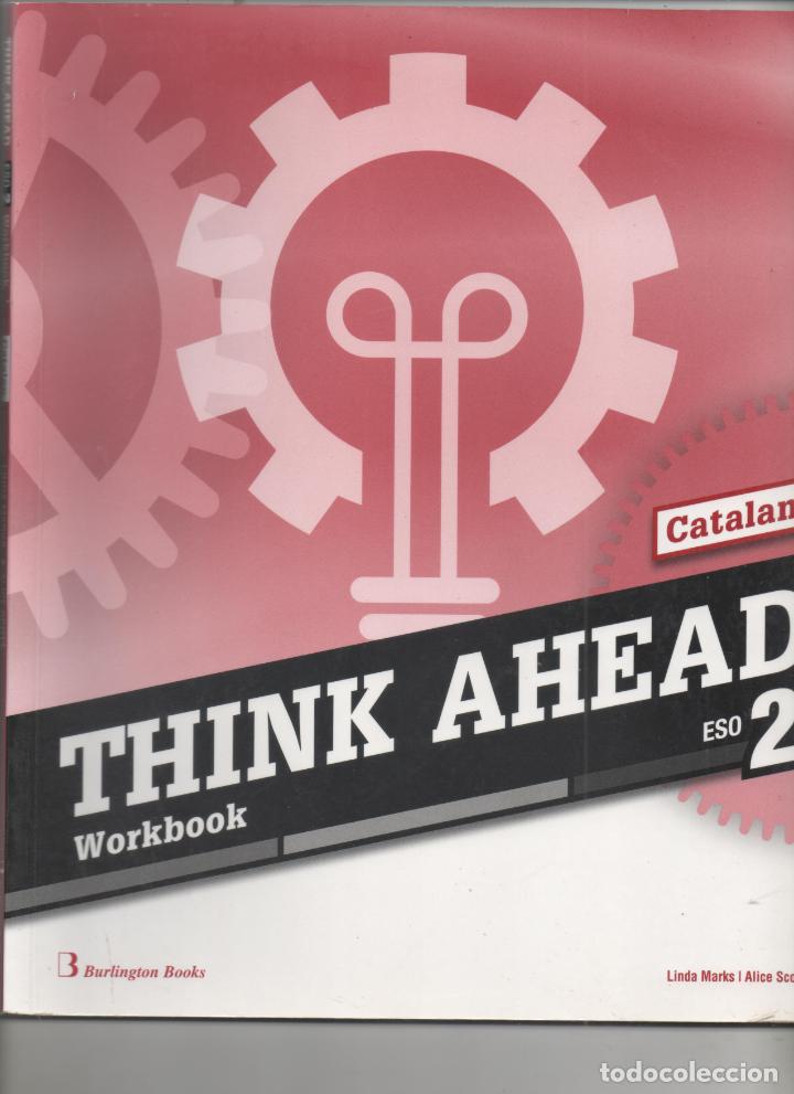 Libros de segunda mano: THINK AHEAD WORKBOOK . ESO2 -C7 - Foto 1