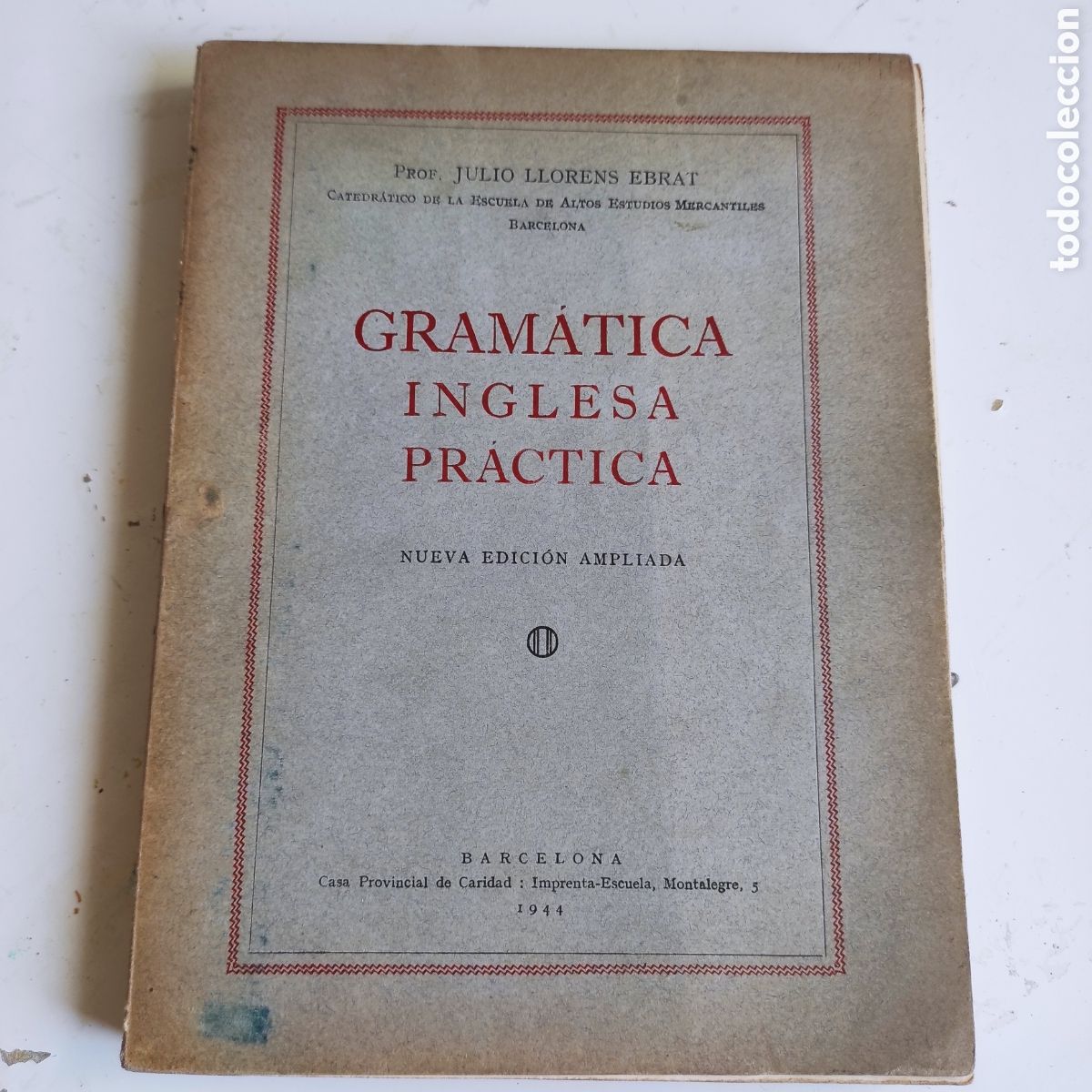 Libros de segunda mano: Gram&aacute;tica inglesa pr&aacute;ctica. Julio Llorens Ebrat. 1944 - Foto 1