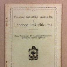 Libros de segunda mano: EUSKERAZ IRAKURTEKO IRAKASPIDEA TA LENENGO IRAKURKIZUNAK. ÁLVAREZ’EN IRARKOLAN 1920 (BILBAO).