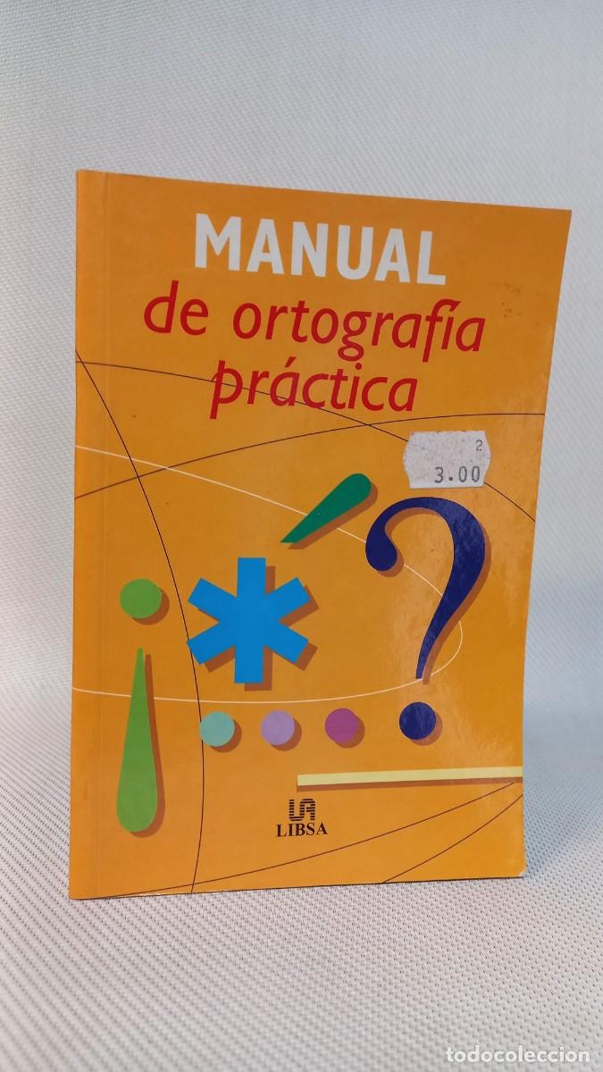 Libros de segunda mano: Manual De Ortografia Practica. Libsa 2005 - Foto 1