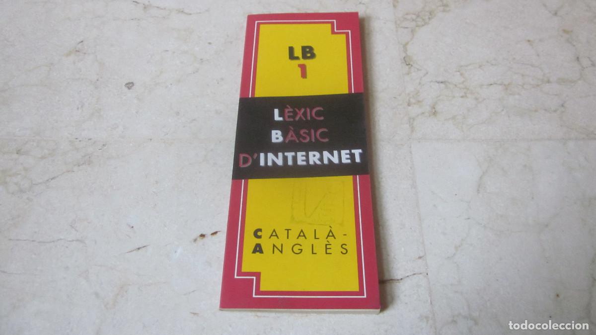 Libros de segunda mano: LEXIC BASIC D&acute;INTERNET CATALA-ANGLES - UNIVERSITAT DE LES ILLES BALEARS 1998 - Foto 1