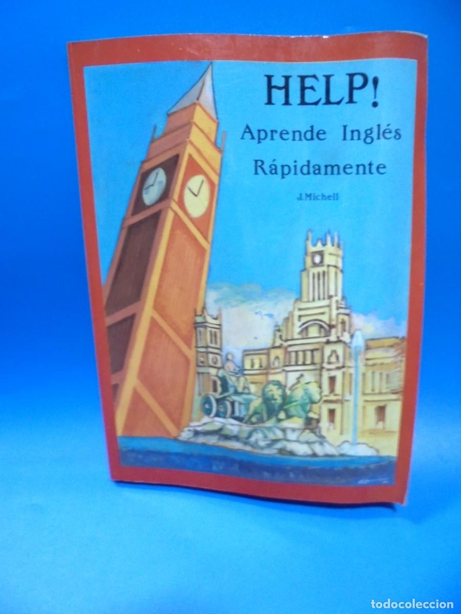 Libros de segunda mano: HELP!. APREND INGLES RAPIDAMENTE. .J. MICHELL. 1990. PAGS : 226. - Foto 1