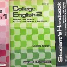 Libros de segunda mano: COLLEGE ENGLISH 1, 2 Y 3. STUDENT´S HANDBOOK Y CLASS BOOK. - DIAZ ZUBIETA/VENTURA Y SAN MARTIN, MAR. Lote 401269224