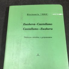 Libros de segunda mano: DICCIONARIO BOLSILLO ”IKAS” EUSKERA-CASTELLANO CASTELLANO-EUSKERA DIALECTOS VIZCAINO Y GUIPUZCOANO.