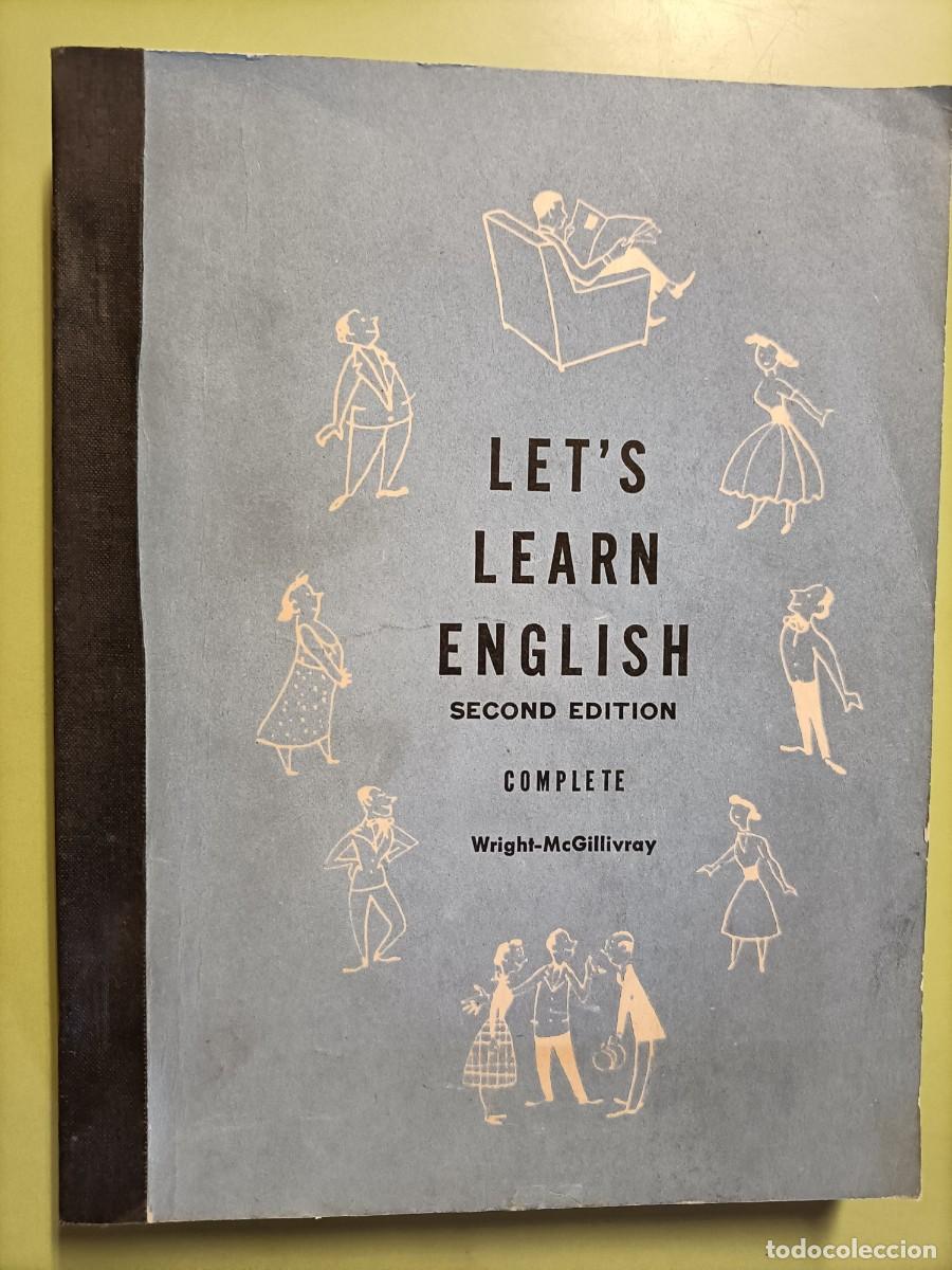 Libros de segunda mano: Lets Learn English. 2 Edition. Complete. Wright-McGillivray. 1960 - Foto 1