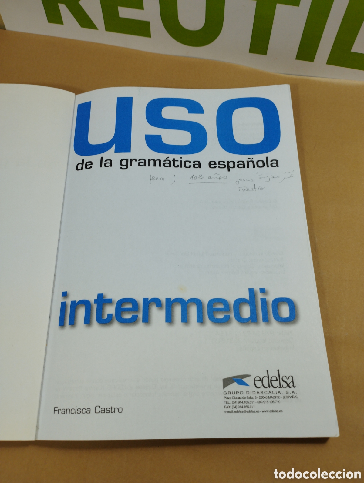 Libros de segunda mano: USO de la gram&aacute;tica espa&ntilde;ola. Intermedio. Edelsa. - Foto 3
