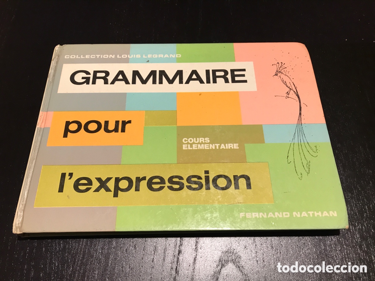Libros de segunda mano: Libro Grammaire pour l&rsquo;expression Cours Elementaire 1977 - Foto 1