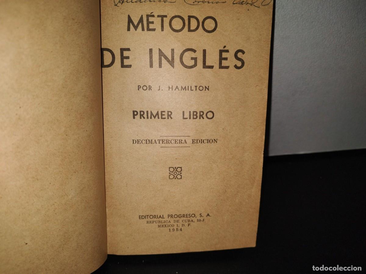 Libros de segunda mano: 80- M&Eacute;TODO DE INGL&Eacute;S. PRIMER LIBRO - J. HAMILTON - 1954 - Foto 3