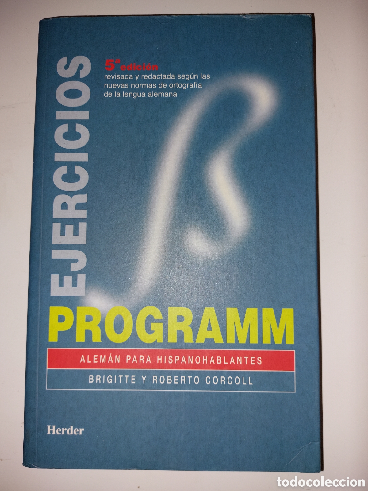 Libros de segunda mano: PROGRAMM Ejercicios. Alem&aacute;n para Hispanohablantes. HERDER - Foto 1
