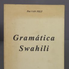 Libros de segunda mano: GRAMATICA SWAHILI. PIET VAN PELT