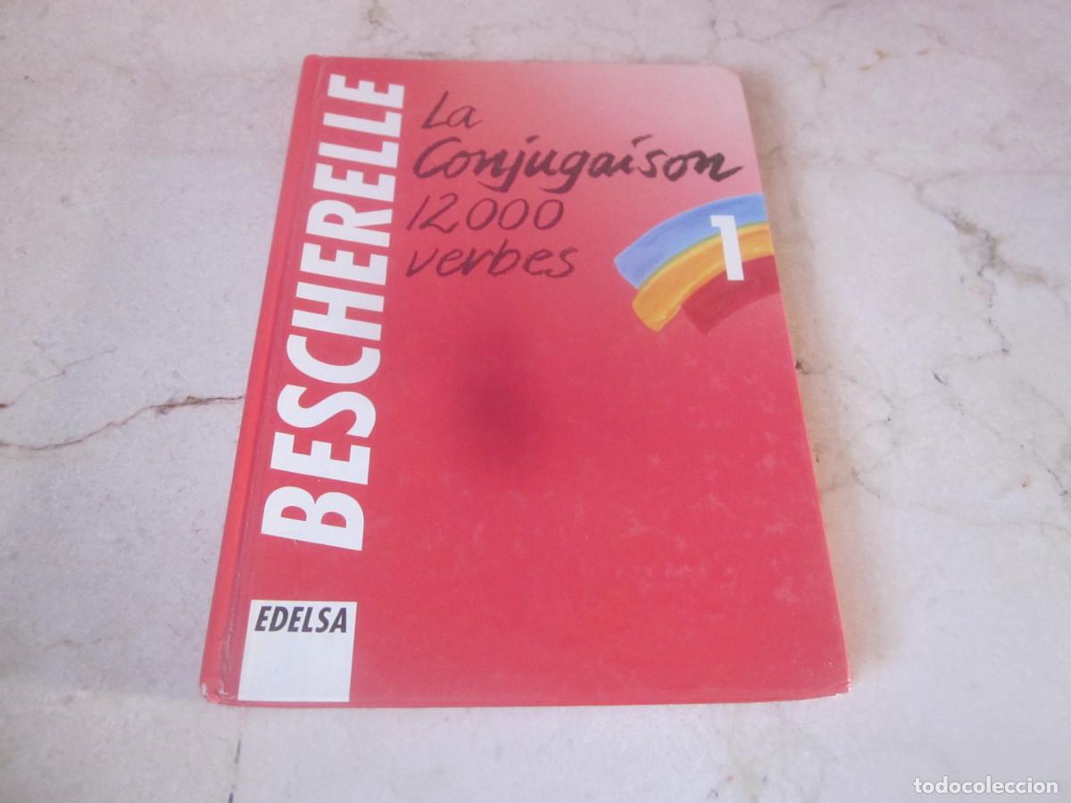 Libros de segunda mano: BESCHERELLE 1 - LA CONJUGAISON - HATIER 1990 - Foto 1