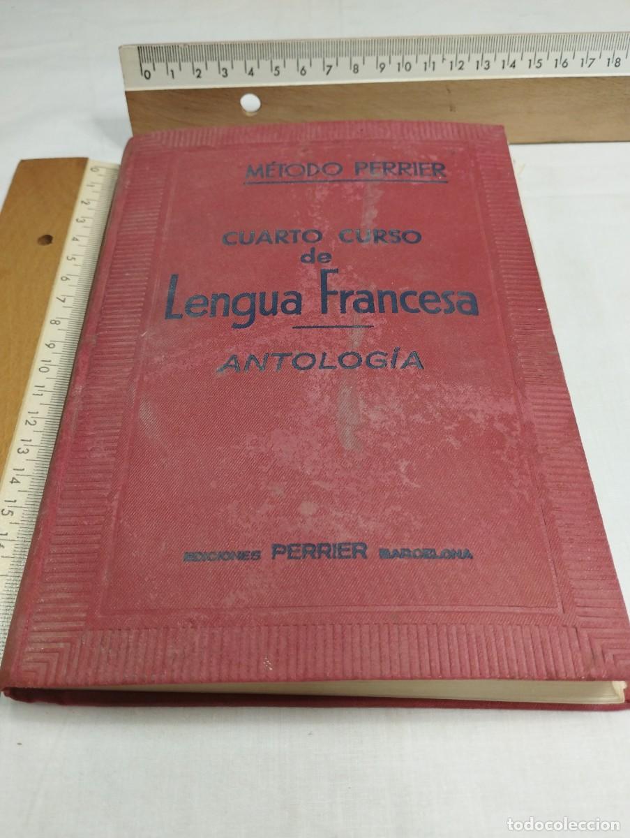Libros de segunda mano: Cuarto curso de lengua francesa. Ediciones Perrier, 1955 - Foto 1
