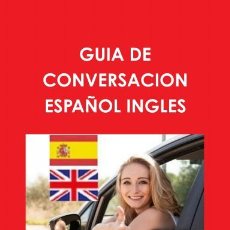 Libros de segunda mano: GUIA DE CONVERSACIÓN ESPAÑOL INGLES