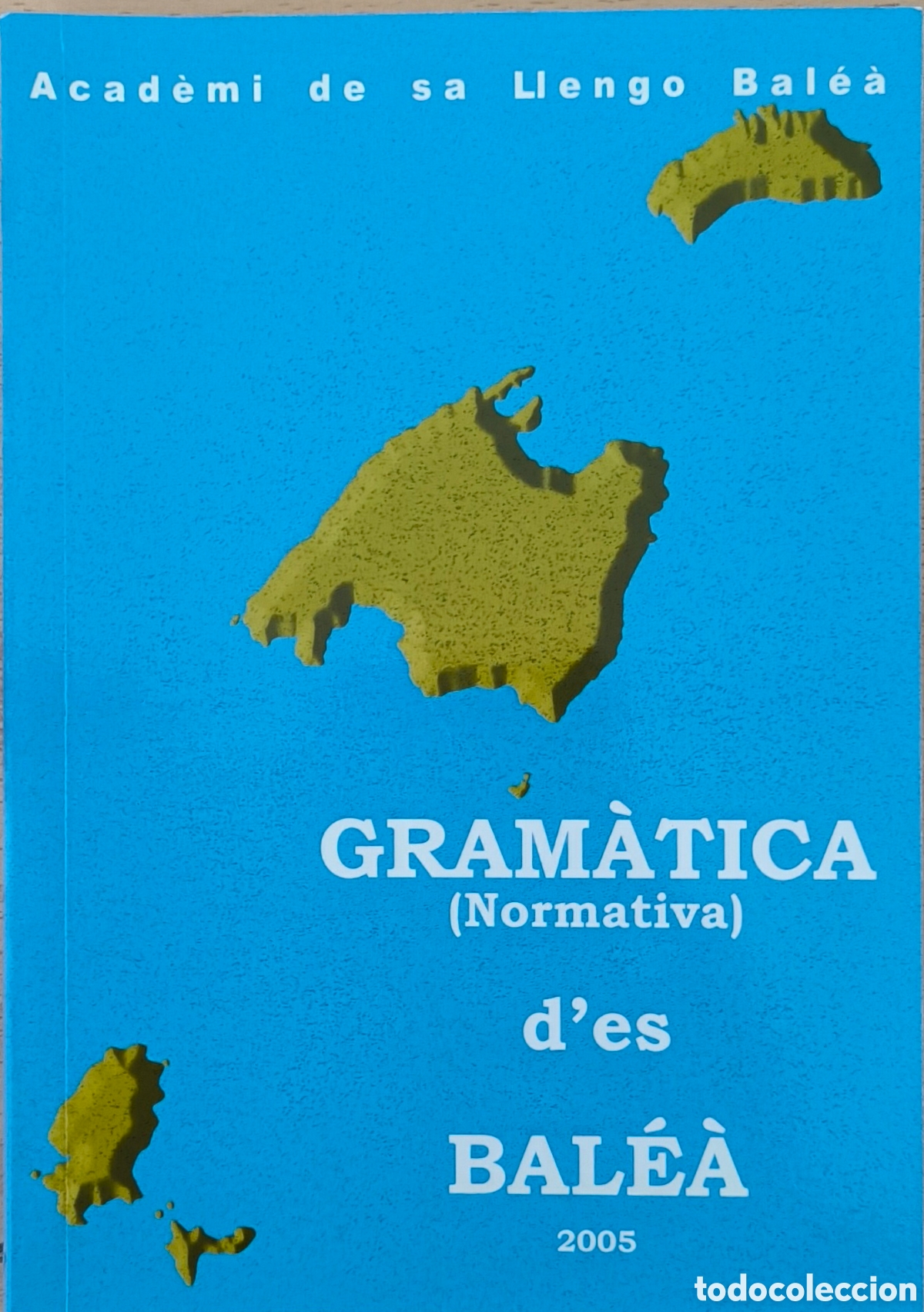 Libros de segunda mano: GRAM&Agrave;TICA des BAL&Eacute;&Agrave;. Acad&egrave;mi de sa Llego Bal&eacute;&agrave;. - Foto 1
