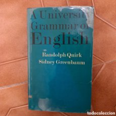 Libros de segunda mano: A UNIVERSITY GRAMMAR OF ENGLISH - RANDOLPH QUIRK SIDNEY GREENBAUM (14A ED. 1985)