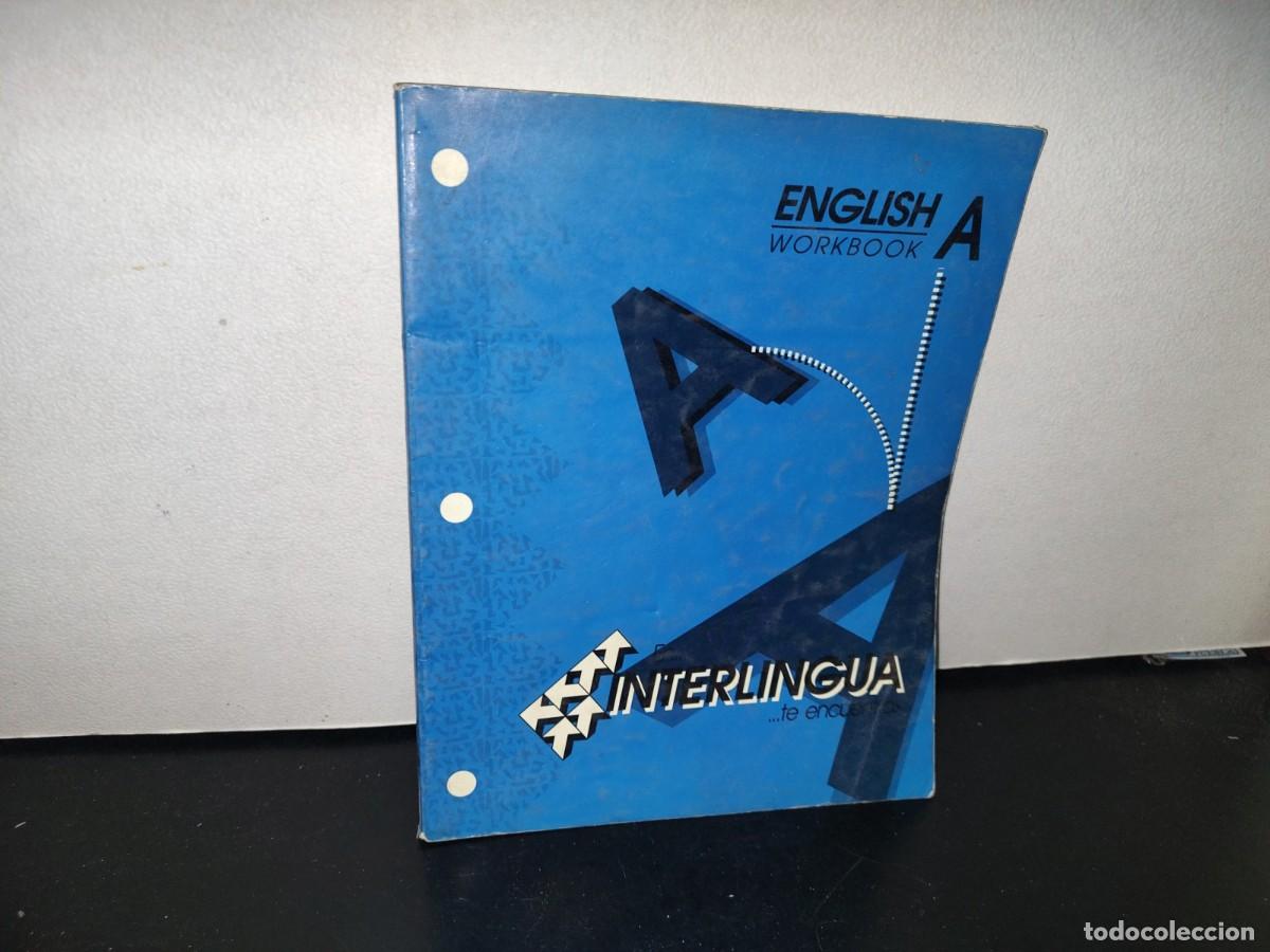 Libros de segunda mano: 98- ENGLISH WORKBOOK A - INTERLINGUA - Foto 1