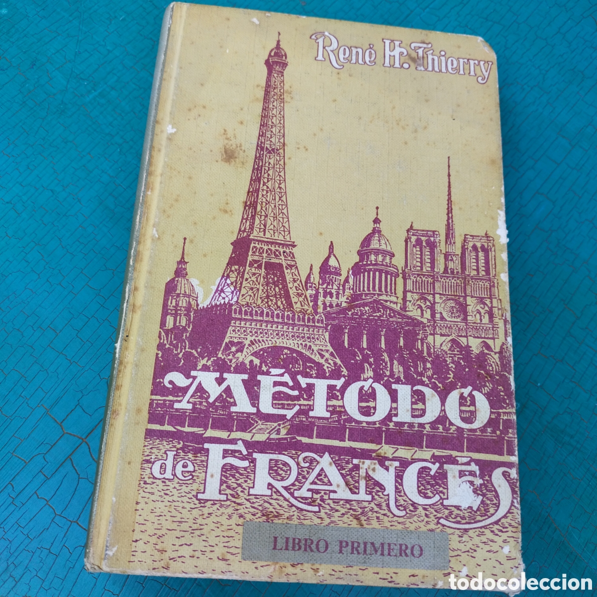 Libros de segunda mano: M&eacute;todo de franc&eacute;s Ren&eacute; thierry. Libro primero - Foto 1