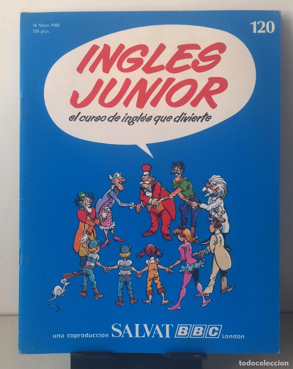 Libros de segunda mano: INGL&Eacute;S JUNIOR. Fasc&iacute;culo n&ordm; 120 - Foto 1