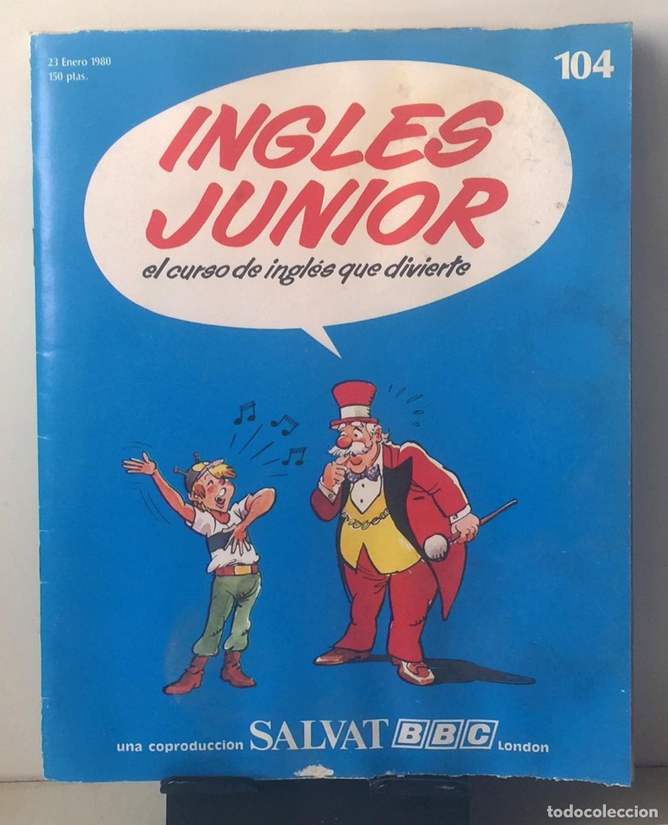Libros de segunda mano: INGL&Eacute;S JUNIOR. Fasc&iacute;culo n&ordm; 104 - Foto 1