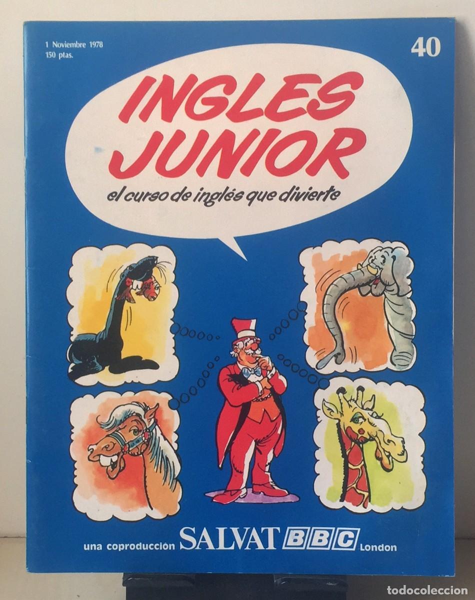 Libros de segunda mano: INGL&Eacute;S JUNIOR. Fasc&iacute;culo n&ordm; 40 - Foto 1