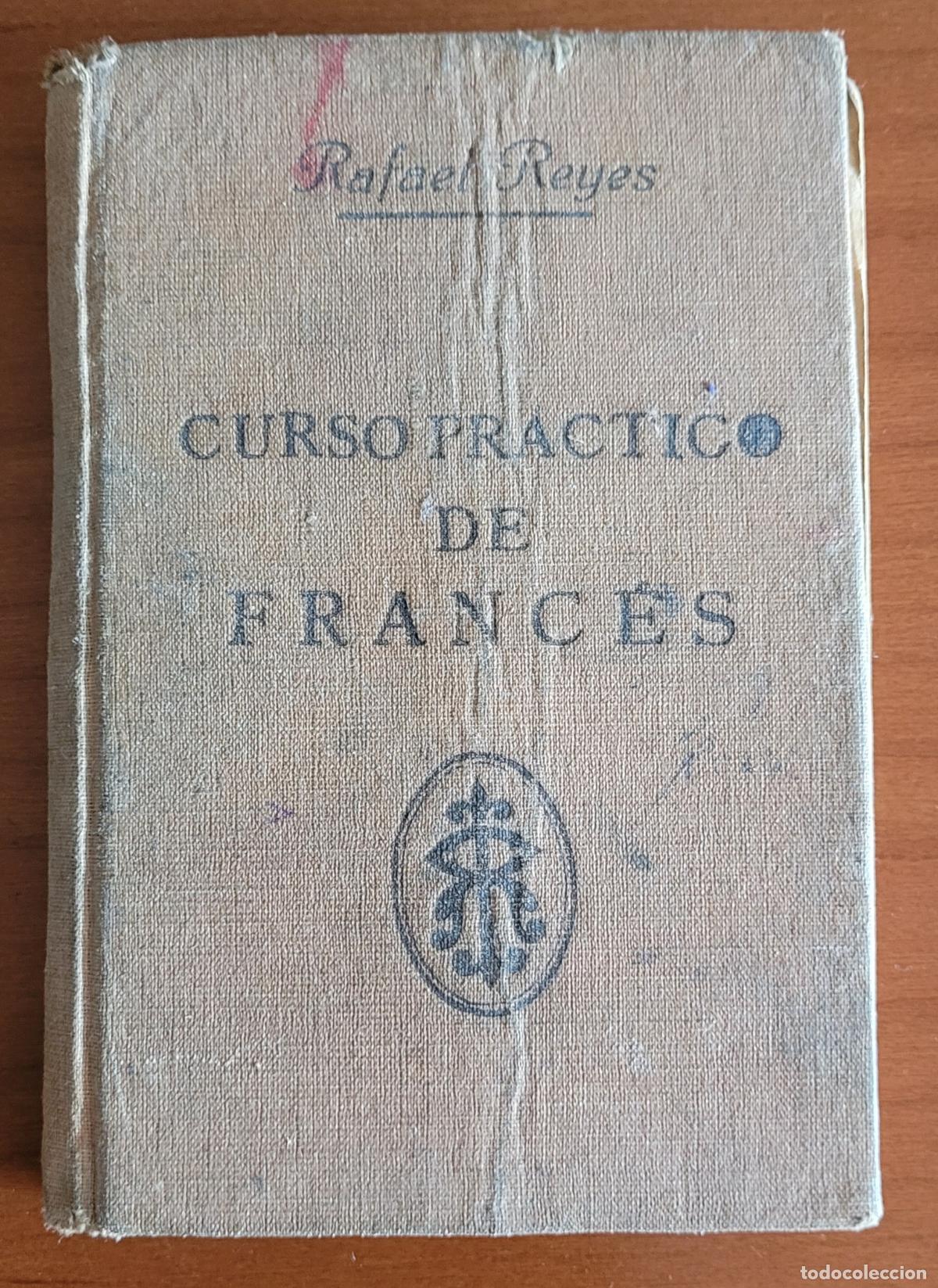 Libros de segunda mano: Curso pr&aacute;ctico de franc&eacute;s. Rafael Reyes - Foto 1