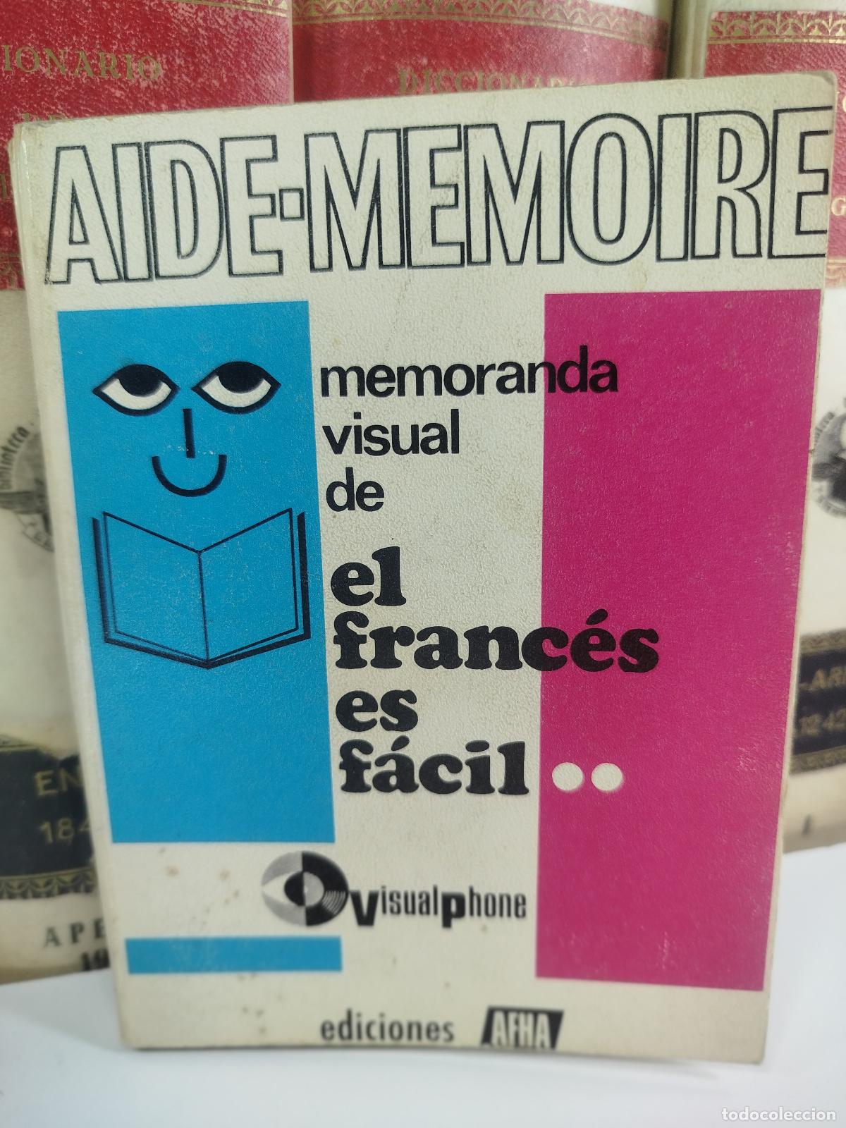 Libros de segunda mano: AIDE - MEMOIRE/ Memoranda visual de el franc&eacute;s es f&aacute;cil II. - Foto 1