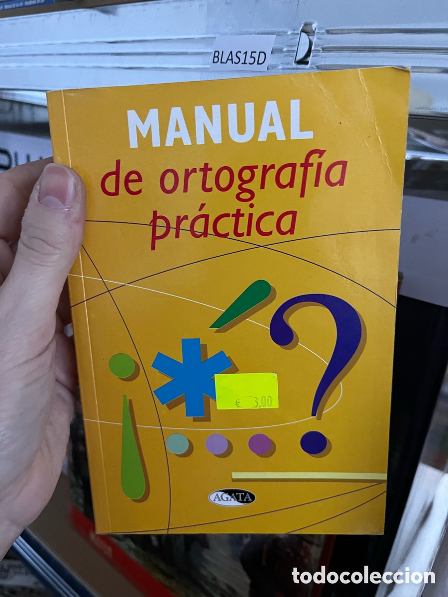 Libros de segunda mano: BLAS15D MANUAL de ortograf&iacute;a pr&aacute;ctica - Foto 1