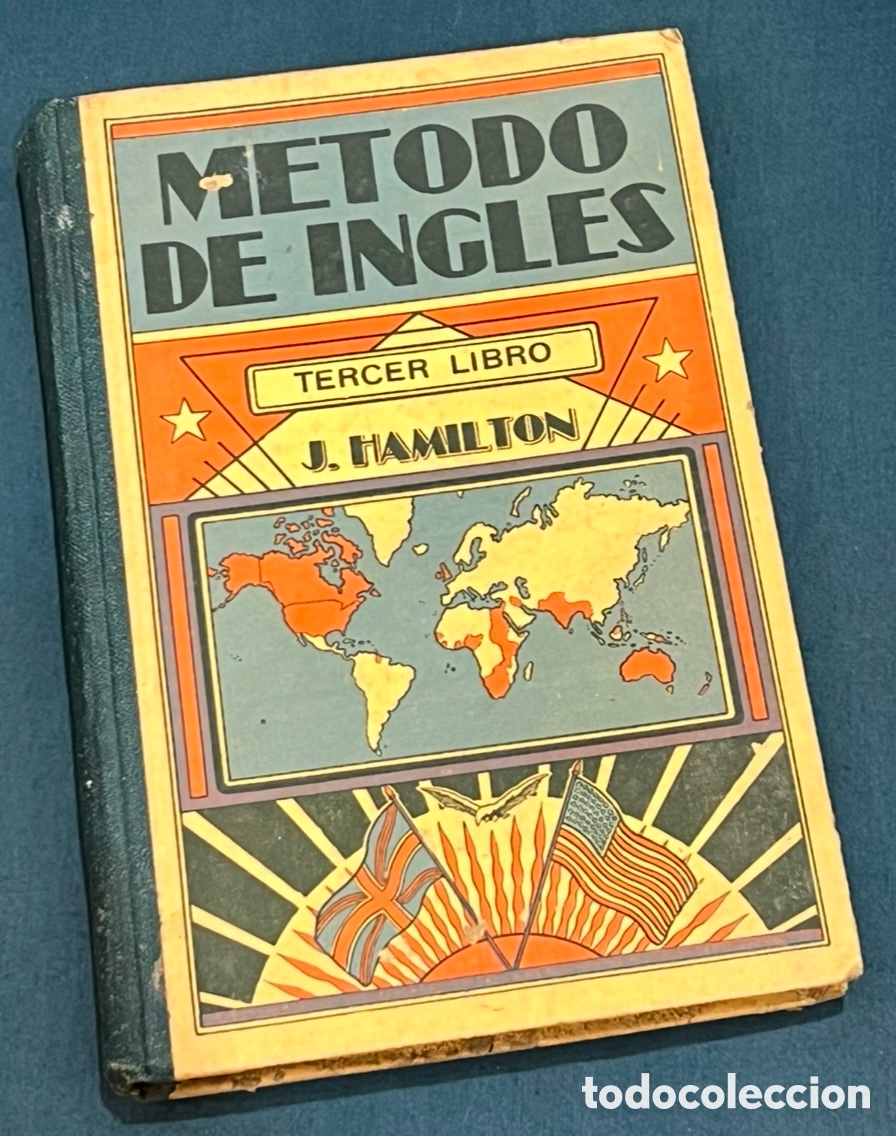 Libros de segunda mano: Libro. J. Hamilton. &ldquo;M&eacute;todo de Ingl&eacute;s&rdquo;. Tercer Libro. 1938. - Foto 1