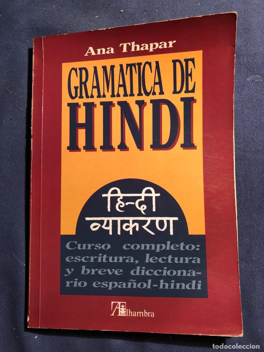 Libros de segunda mano: ANA THAPAR: - GRAM&Aacute;TICA DE HINDI - (1987) - Foto 1