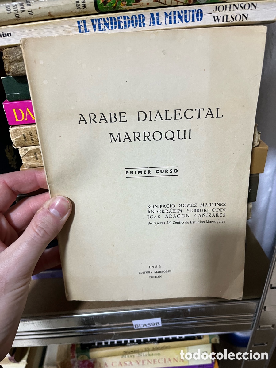 Libros de segunda mano: Blas9B ARABE DIALECTAL MARROQUI PRIMER CURSO - Foto 1