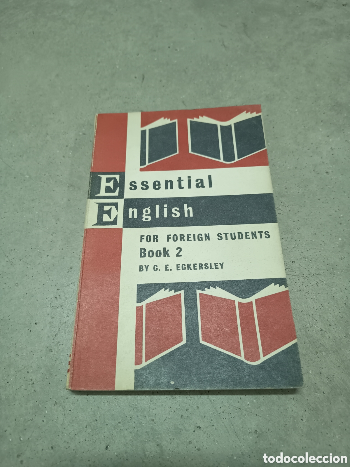 Libros de segunda mano: ESSENTIAL ENGLISH FOR FOREIGN STUDENTS BOOK 2 BY C. E. ECKERSLEY - Foto 1