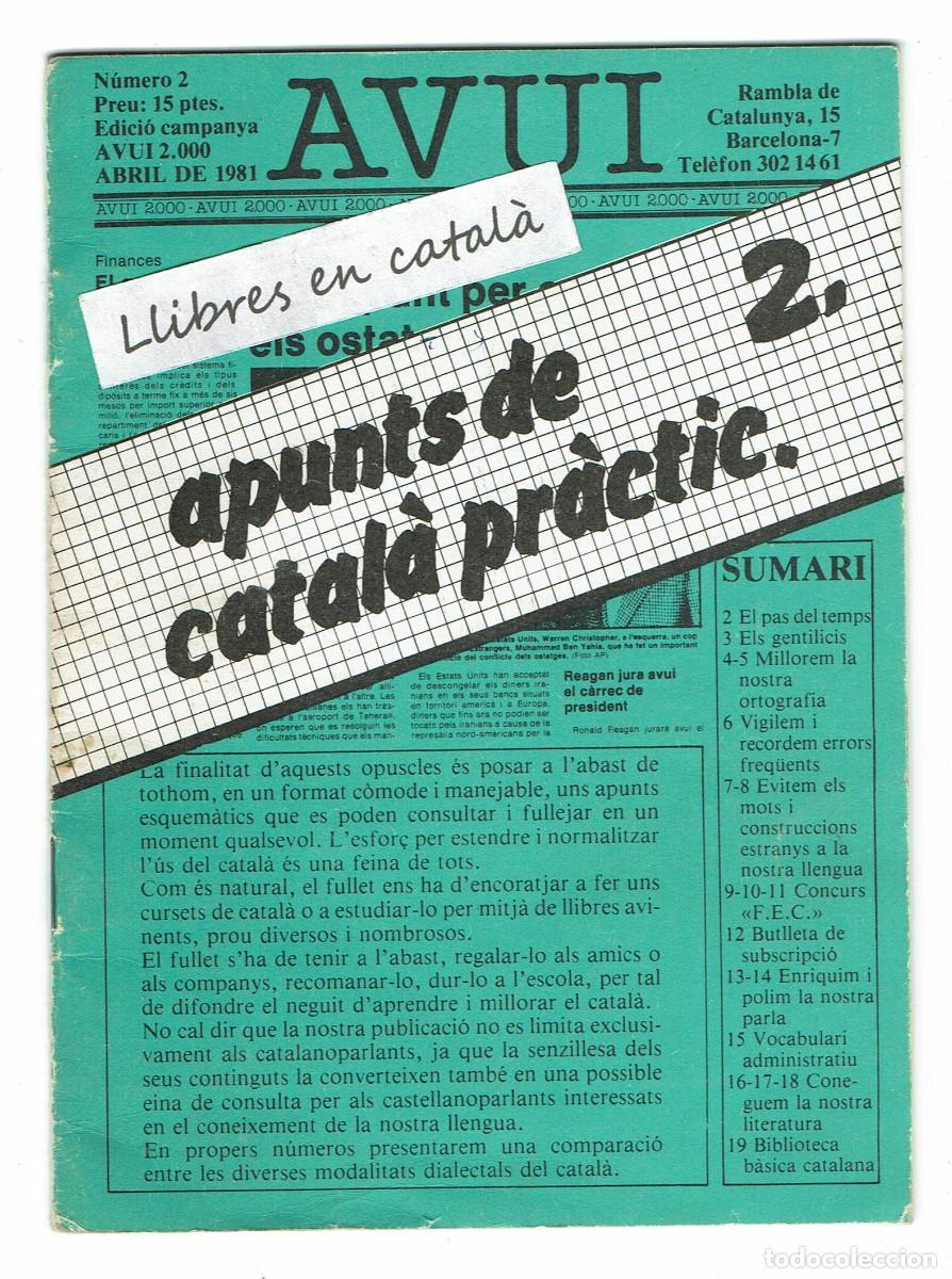 Libros de segunda mano: Apunts de catal&agrave; pr&agrave;ctic 2 / Diari Avui / 1982 - Foto 1