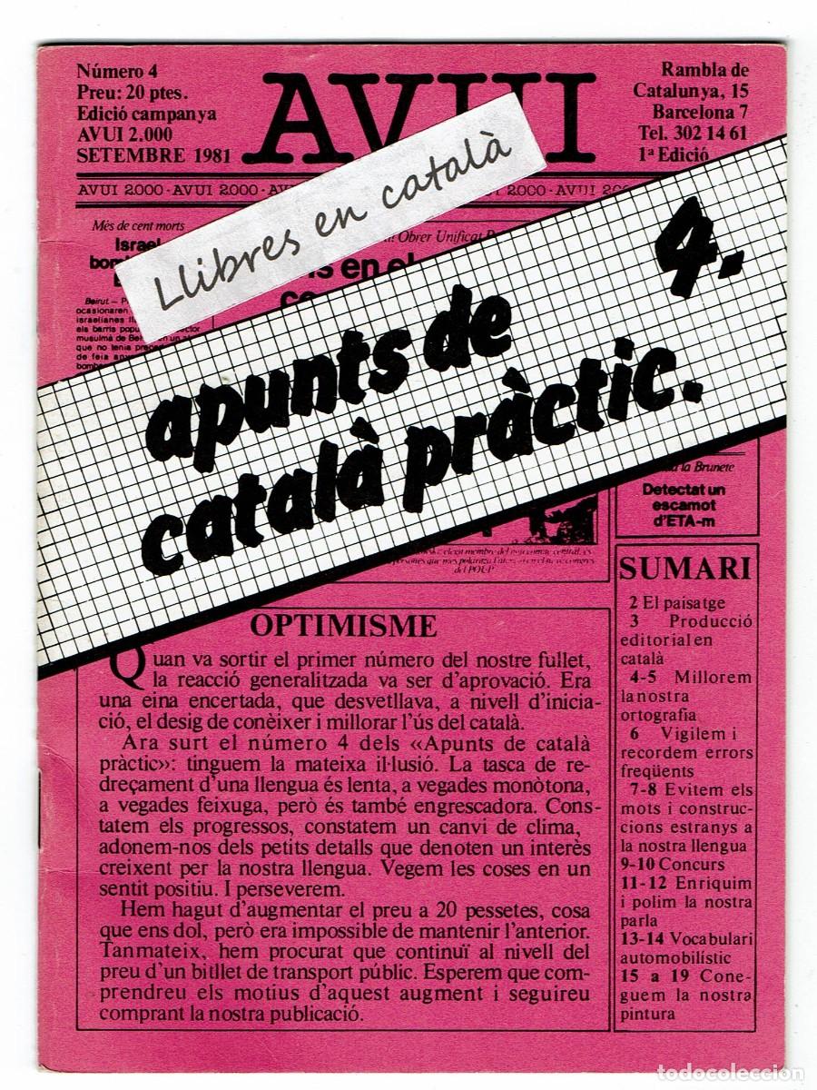 Libros de segunda mano: Apunts de catal&agrave; pr&agrave;ctic 4 / Diari Avui / 1982 - Foto 1