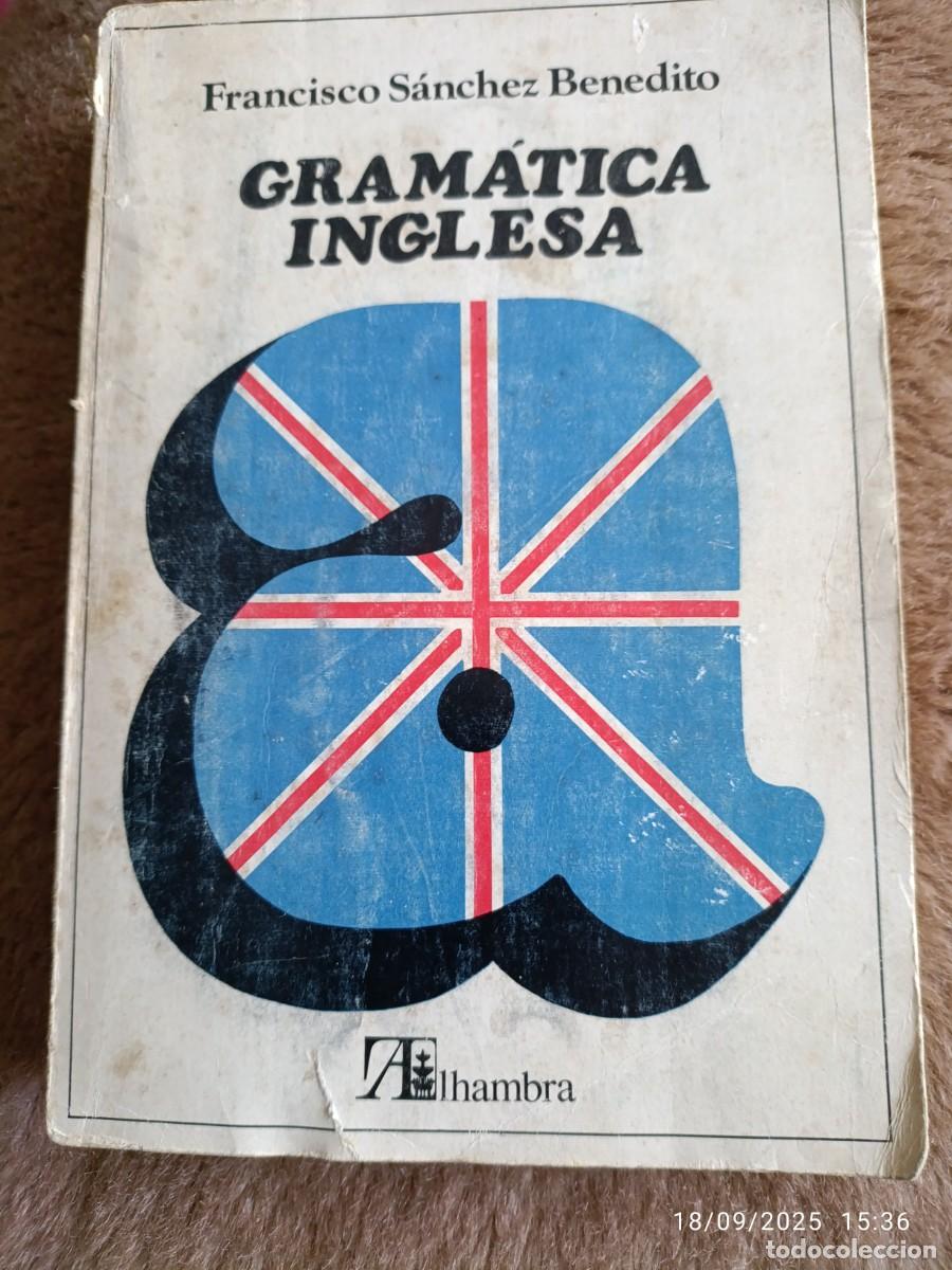 Libros de segunda mano: Gram&aacute;tica inglesa. Francisco S&aacute;nchez Benefito - Foto 1