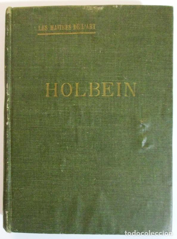 Libros de segunda mano: BENOIT, FRANCOIS - HOLBEIN - Foto 1