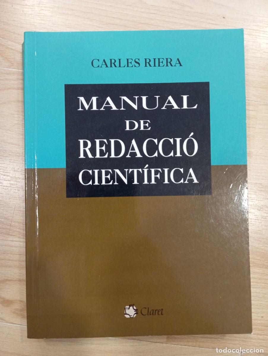 Libros de segunda mano: Manual de redacci&oacute; cient&iacute;fica. Carles Riera - Foto 1