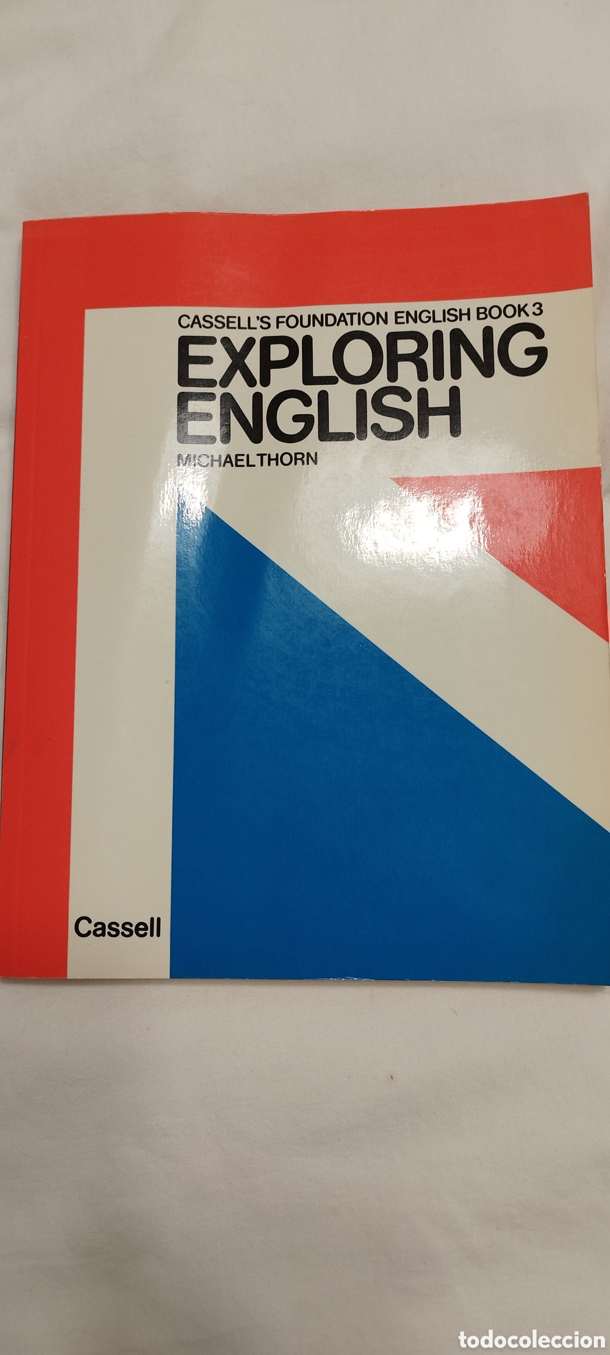 Libros de segunda mano: Exploring English (3 Intermediate) de Michael Thorn en Casell, 1979 - Foto 1