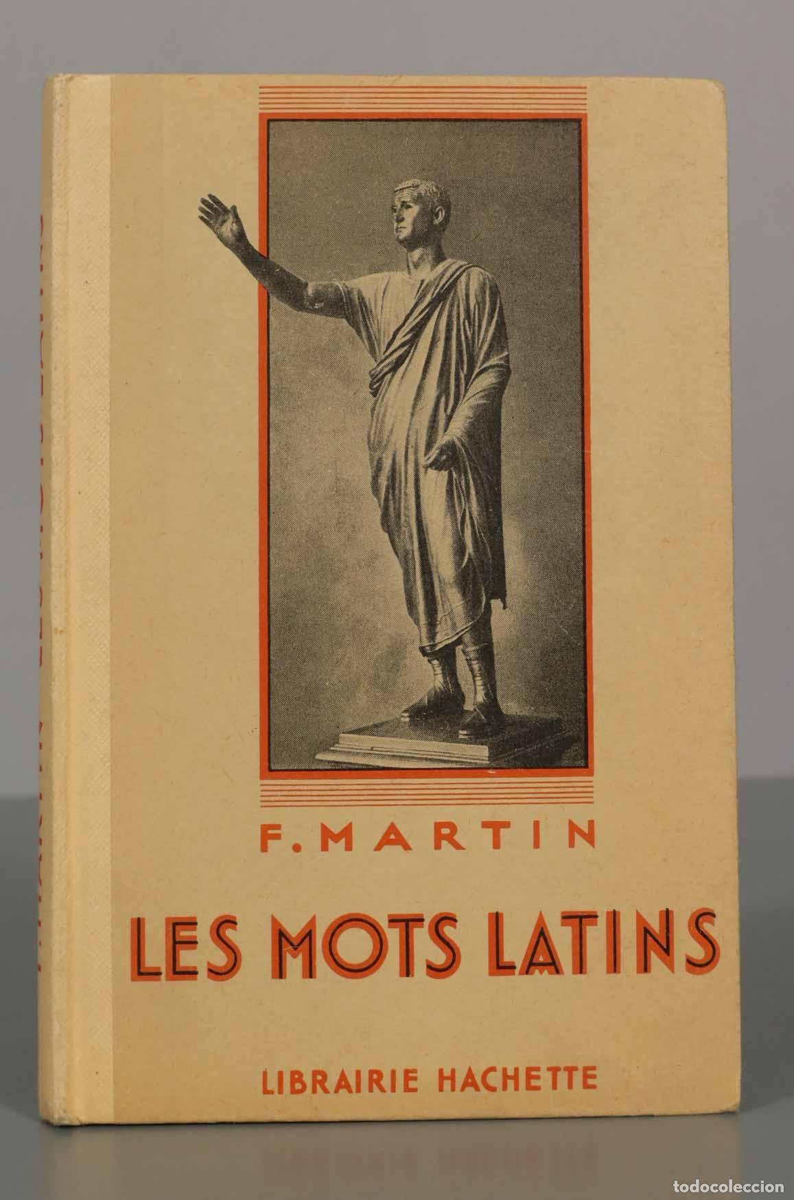 Libros de segunda mano: F. MARTIN. LES MOTS LATINS. - Foto 1