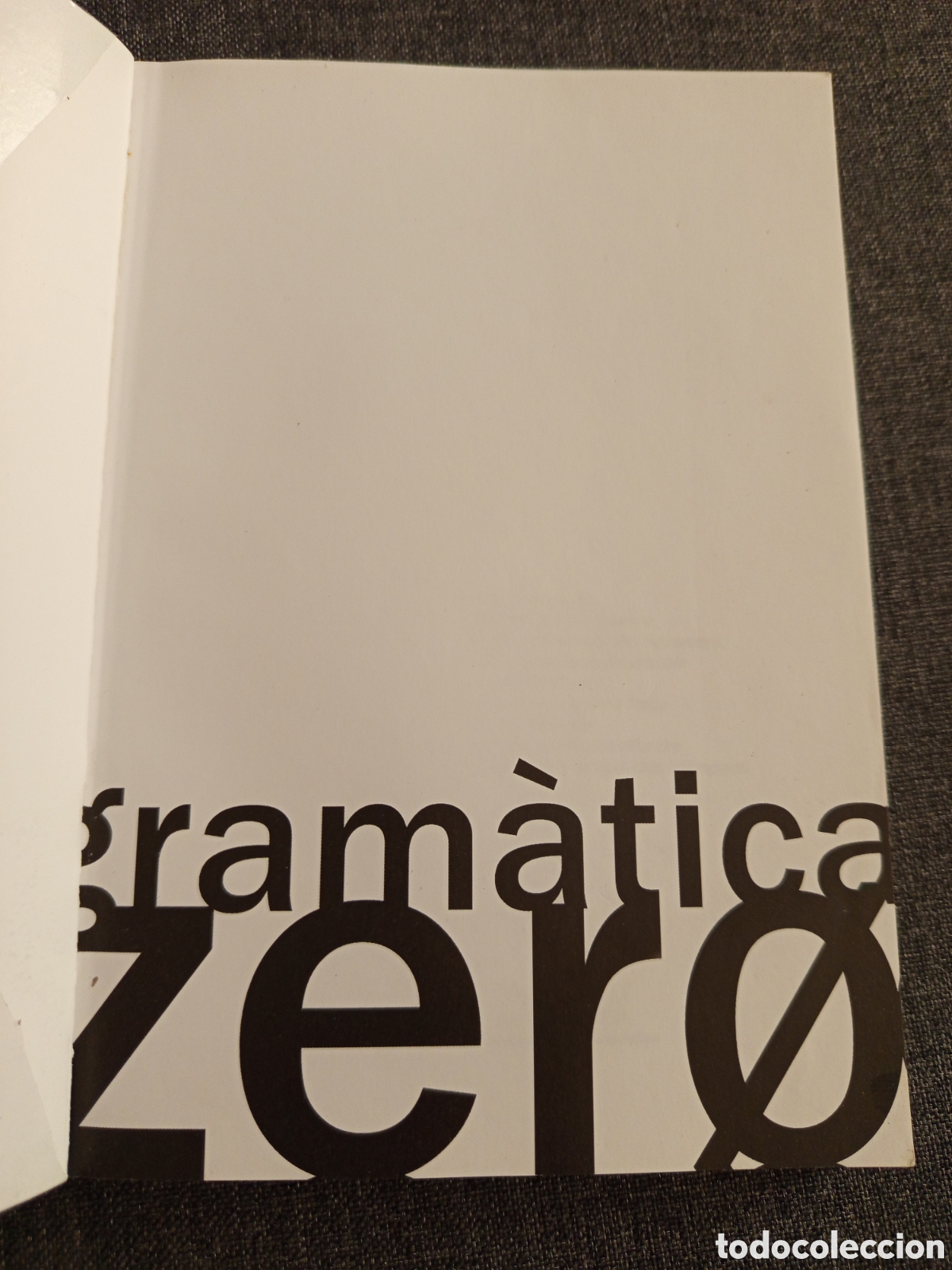Libros de segunda mano: GRAMATICA ZERO. EL MILLOR US AMB LA MINIMA GRAMATICA - Foto 2