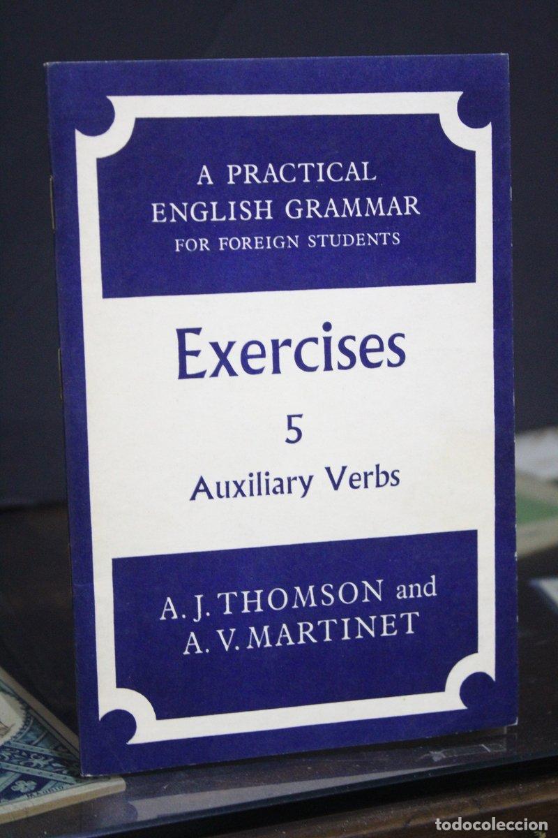 Libros de segunda mano: Exercises 5. Auxiliary Verbs - Thomson, A.j. ; Martinet, A.v. - Foto 1