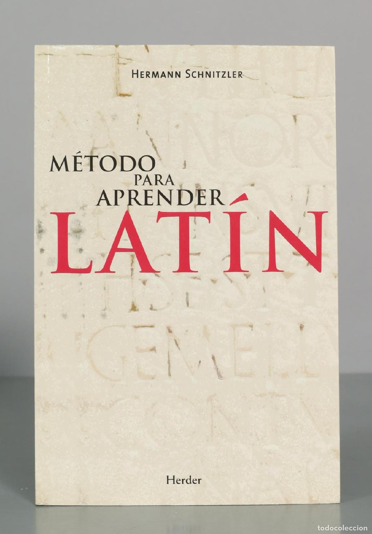 Libros de segunda mano: M&eacute;todo para aprender lat&iacute;n - Hermann Schnitzler - Herder - Foto 1