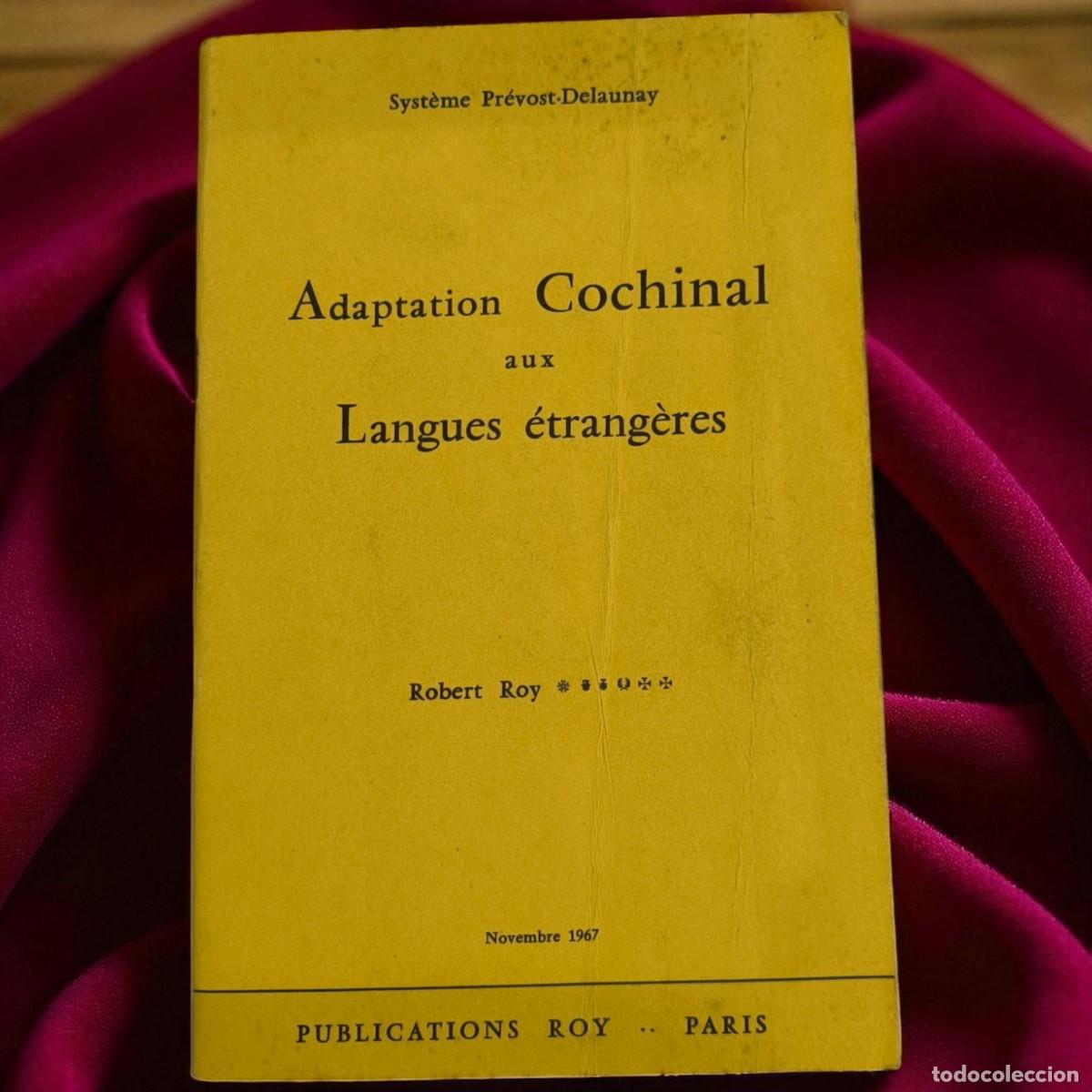 Libros de segunda mano: Adaptation Cochinal Aux Langues &Eacute;trang&egrave;res &ndash; Raro Manual De Estenograf&iacute;a Multiling&uuml;e (1967)