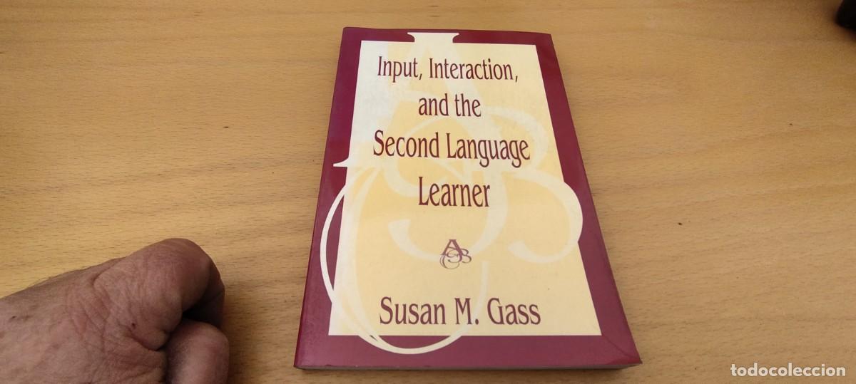 Libros de segunda mano: INPUT, INTERACTION AND THE SECOND LANGUAGE LEARNER / SUSAN M.GASS / KARA 04 / LEA - Foto 2