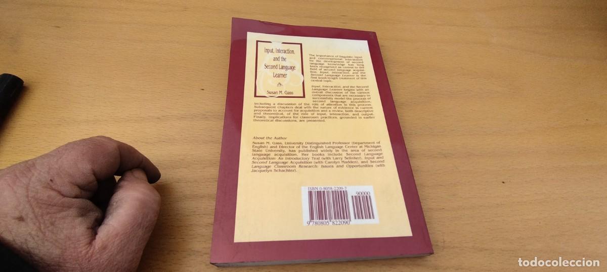 Libros de segunda mano: INPUT, INTERACTION AND THE SECOND LANGUAGE LEARNER / SUSAN M.GASS / KARA 04 / LEA - Foto 3