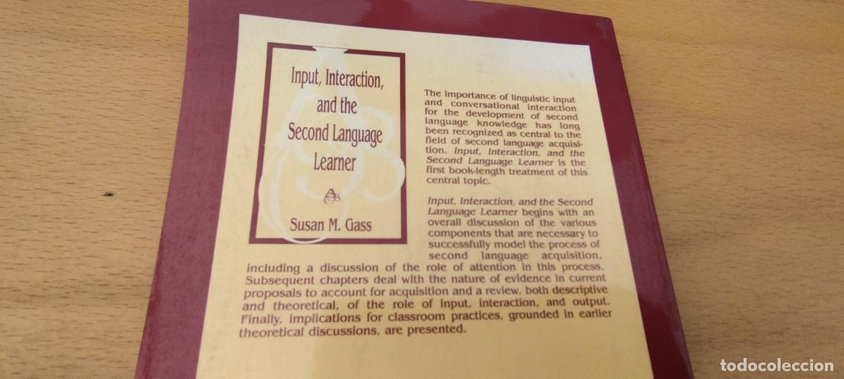 Libros de segunda mano: INPUT, INTERACTION AND THE SECOND LANGUAGE LEARNER / SUSAN M.GASS / KARA 04 / LEA - Foto 4